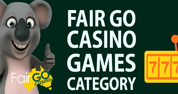 Games available at Fair Go Casino
